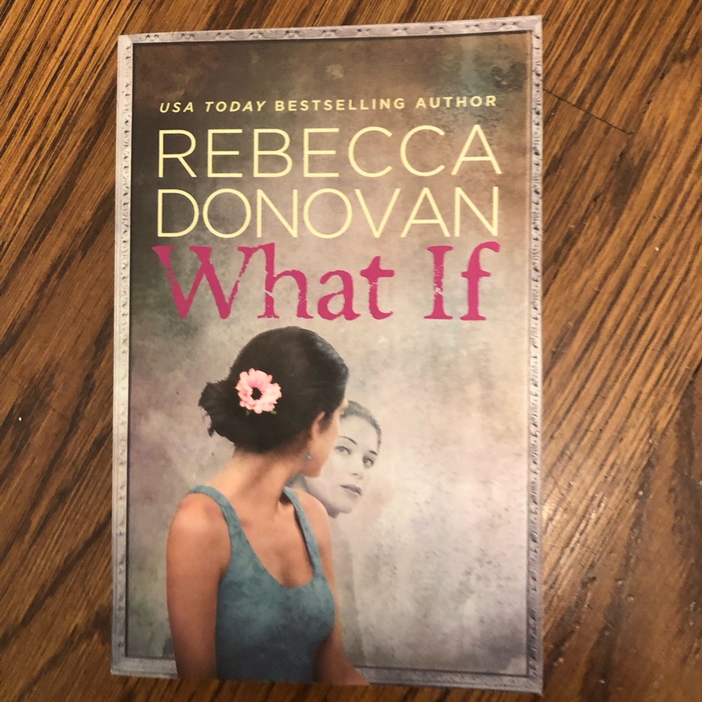 What If by Rebecca Donovan